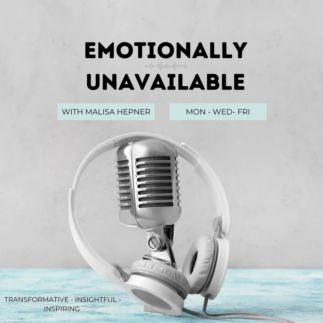 Podcast Guest Appearance: "Oneness" on Emotionally Unavailable with Malisa Hepner